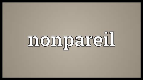 pareil synonymes|meaning of non pareils.